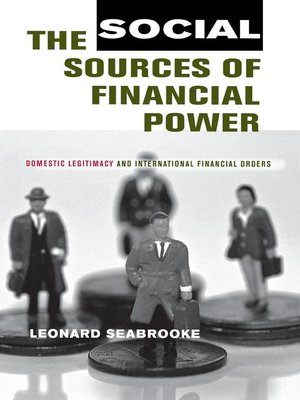 cover image of The Social Sources of Financial Power